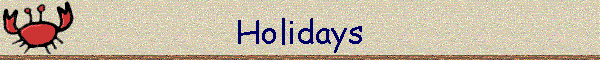 Holidays