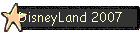 DisneyLand 2007