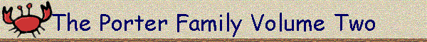 The Porter Family Volume Two