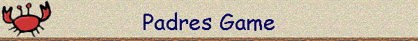 Padres Game